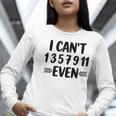 Math Teacher Can't Even Appreciation Science Day Women Long Sleeve T-Shirt, Science Teacher Shirts, funny gift