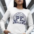PE Teacher Living That PE Life Physical Education Teacher Women Long Sleeve T-Shirt, Pe Teacher Shirts, funny gift