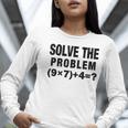 Solve The Problem 9×74 Math Teacher Women Long Sleeve T-Shirt, funny gift