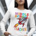 Space Middle School Teacher Back To School Men Women Kids Women Long Sleeve T-Shirt, funny gift