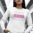 TEACH Inspirational Teacher Comfortable & Stylish T-Shirt Women Long Sleeve T-Shirt, funny gift