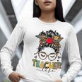 Teacher Life Messy Bun Glasses Leopard Sunflower Women Long Sleeve T-Shirt, funny gift