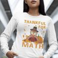 Thankful Math Turkey Teacher Happy Thanksgiving Women Long Sleeve T-Shirt, funny gift