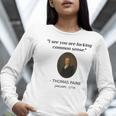 Thomas Paine Common Sense USA History Teacher Student Women Long Sleeve T-Shirt, History Teacher Shirts, funny gift Thomas Paine Common Sense USA History Teacher Student Women Long Sleeve T-Shirt, History Teacher Shirts, funny gift