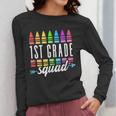 1st Grade Squad Back To School First Grade Teacher Boy Girl Women Long Sleeve T-Shirt, First Grade Teacher Gifts, funny design