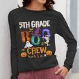 5th Grade Boo Crew Teacher Student Halloween Costume For Men Women Kids Women Long Sleeve T-Shirt, funny design