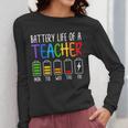 Battery Life Of A Teacher School Teacher Appreciation Women Long Sleeve T-Shirt, funny design Battery Life Of A Teacher School Teacher Appreciation Women Long Sleeve T-Shirt, funny design