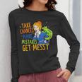 Beauty Teacher Take Chances Make Mistakes Get Messy Women Long Sleeve T-Shirt, funny design