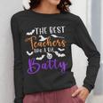 The Best Teachers Are A Bit Batty Teacher Bat Halloween Women Long Sleeve T-Shirt, funny design The Best Teachers Are A Bit Batty Teacher Bat Halloween Women Long Sleeve T-Shirt, funny design