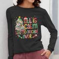 Book Tree All Is Calm Said No Teacher Ever Christmas Women Long Sleeve T-Shirt, funny design Book Tree All Is Calm Said No Teacher Ever Christmas Women Long Sleeve T-Shirt, funny design