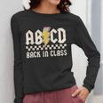 Boys Girls Teachers Rock Back To School ABCD Back In Class Women Long Sleeve T-Shirt, funny design