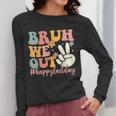 Bruh We Out Teacher Retro Last Day Of School Boys Girls Kids Women Long Sleeve T-Shirt, funny design Bruh We Out Teacher Retro Last Day Of School Boys Girls Kids Women Long Sleeve T-Shirt, funny design