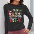 All Is Calm Just Kidding This Is Pre-K Christmas Teacher Women Long Sleeve T-Shirt, funny design