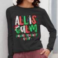 All Calm Said No Teacher Teacher Christmas Lights Women Long Sleeve T-Shirt, funny design