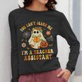 You Can't Scare Me I'm A School Teachers Assistant Halloween Women Long Sleeve T-Shirt, funny design You Can't Scare Me I'm A School Teachers Assistant Halloween Women Long Sleeve T-Shirt, funny design