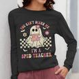 You Can't Scare Me I'm A SPED Teacher Crew Squad Halloween Women Long Sleeve T-Shirt, funny design You Can't Scare Me I'm A SPED Teacher Crew Squad Halloween Women Long Sleeve T-Shirt, funny design