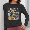 You Can't Scare Me I'm A Teacher Cool Math Teacher Halloween Women Long Sleeve T-Shirt, funny design You Can't Scare Me I'm A Teacher Cool Math Teacher Halloween Women Long Sleeve T-Shirt, funny design