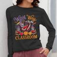 Way To Classroom Halloween Witch Three Cute Sloths Teacher Women Long Sleeve T-Shirt, funny design