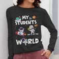 Cute Teacher My Students Are Out-Of This World Space Women Long Sleeve T-Shirt, funny design