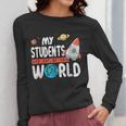 Cute Teacher My Students Are Out Of This World Space Men Women Kids Women Long Sleeve T-Shirt, funny design Cute Teacher My Students Are Out Of This World Space Men Women Kids Women Long Sleeve T-Shirt, funny design