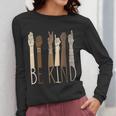 Deaf Be Kind Sign Language Hand Talking Teachers Interpreter Women Long Sleeve T-Shirt, funny design Deaf Be Kind Sign Language Hand Talking Teachers Interpreter Women Long Sleeve T-Shirt, funny design