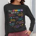 Dear Student Behind Me Teacher Appreciation Back To School Women Long Sleeve T-Shirt, funny design