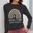 Dream Team Special Education Teacher ED SPED Squad Rainbow Women Long Sleeve T-Shirt, funny design