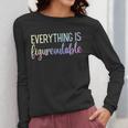 Everything Is Figureoutable Teacher Motivational - -Adults Small Short Sleeve Crew Collar Modern Fun Vacation Cotton Polyester Machine Wash Women Long Sleeve T-Shirt, funny design