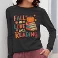 Fall In Love With Reading Autumn Thanksgiving Shirt Teacher Women Long Sleeve T-Shirt, funny design