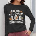 Are You Fall O Ween Directions Halloween Teacher Ghosts Women Long Sleeve T-Shirt, funny design Are You Fall O Ween Directions Halloween Teacher Ghosts Women Long Sleeve T-Shirt, funny design