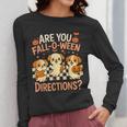 Are You Fall O Ween Directions Teacher Halloween Dog Ghost Women Long Sleeve T-Shirt, funny design