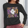 First Grade Boo Crew Teacher Student Halloween Costume Women Long Sleeve T-Shirt, First Grade Teacher Gifts, funny design