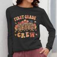 First Grade Crew Thanksgiving Fall Teacher 1st Grade Team Women Long Sleeve T-Shirt, First Grade Teacher Gifts, funny design First Grade Crew Thanksgiving Fall Teacher 1st Grade Team Women Long Sleeve T-Shirt, First Grade Teacher Gifts, funny design