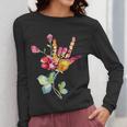 Flower American Sign Language ASL Teacher Teaching Deaf Women Long Sleeve T-Shirt, funny design