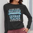 Fun German Teacher Appreciation Language Class Saying Women Long Sleeve T-Shirt, German Teacher Gifts, funny design