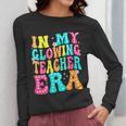 In My Glowing Teacher Era Groovy Colorful Bright Women Long Sleeve T-Shirt, Groovy Teacher Gifts, funny design In My Glowing Teacher Era Groovy Colorful Bright Women Long Sleeve T-Shirt, Groovy Teacher Gifts, funny design