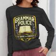 Grammar Police To Serve And Correct English Teacher Women Long Sleeve T-Shirt, English Teacher Gifts, funny design