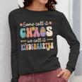 Groovy Some Call It Chaos We Call It Kindergarten Teacher Women Long Sleeve T-Shirt, Groovy Teacher Gifts, funny design Groovy Some Call It Chaos We Call It Kindergarten Teacher Women Long Sleeve T-Shirt, Groovy Teacher Gifts, funny design