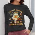 Halloween You Can't Scare Me I Teach Middle School Teacher Women Long Sleeve T-Shirt, funny design Halloween You Can't Scare Me I Teach Middle School Teacher Women Long Sleeve T-Shirt, funny design