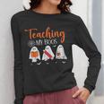 Halloween Ghost Teachers Teaching My Boos Costume Women Men Women Long Sleeve T-Shirt, funny design Halloween Ghost Teachers Teaching My Boos Costume Women Men Women Long Sleeve T-Shirt, funny design