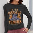 Halloween Scary Physics Teacher No Costume Required Women Women Long Sleeve T-Shirt, funny design