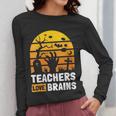 Halloween Teachers Science Math Teachers Love Brains Women Long Sleeve T-Shirt, Science Teacher Gifts, funny design Halloween Teachers Science Math Teachers Love Brains Women Long Sleeve T-Shirt, Science Teacher Gifts, funny design
