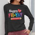 Happy Fri-Yay Friday Lovers Fun Teacher Life Weekend Women Long Sleeve T-Shirt, funny design Happy Fri-Yay Friday Lovers Fun Teacher Life Weekend Women Long Sleeve T-Shirt, funny design