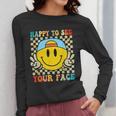 Happy To See Your Face Hippie Smile Back To School Teachers Women Long Sleeve T-Shirt, funny design