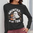 Haunted By My TBR Cute Ghost Book Reading Teacher Halloween Women Long Sleeve T-Shirt, funny design