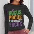 Hocus Pocus Everybody Focus Teacher Halloween Women Long Sleeve T-Shirt, funny design Hocus Pocus Everybody Focus Teacher Halloween Women Long Sleeve T-Shirt, funny design