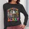 Inclusion Isnt Scary Halloween Skeleton Ghost Sped Teacher Women Long Sleeve T-Shirt, funny design Inclusion Isnt Scary Halloween Skeleton Ghost Sped Teacher Women Long Sleeve T-Shirt, funny design