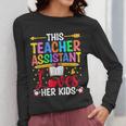 Instructional Assistant Loves Her Kids Teacher Assistant Women Long Sleeve T-Shirt, funny design Instructional Assistant Loves Her Kids Teacher Assistant Women Long Sleeve T-Shirt, funny design
