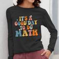 Its A Good Day To Do Math Retro Math Teacher Student Women Long Sleeve T-Shirt, funny design Its A Good Day To Do Math Retro Math Teacher Student Women Long Sleeve T-Shirt, funny design