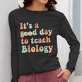 It's A Good Day To Teach Biology Biology Teacher Women Long Sleeve T-Shirt, funny design It's A Good Day To Teach Biology Biology Teacher Women Long Sleeve T-Shirt, funny design